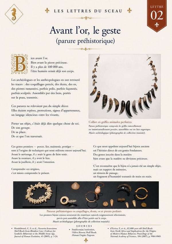 Lettre 02 Avant l'or, le geste – parure préhistorique, Les Lettres du Sceau de Maison Le Sceau d'Hippocampe